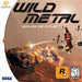 Wild Metal (Sega Dreamcast) - for just $0! 