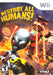Destroy All Humans!: Big Willy Unleashed (Wii) - for just $0! 