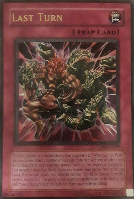 Last Turn [LOD-EN099] Ultra Rare - for just $4.80! 