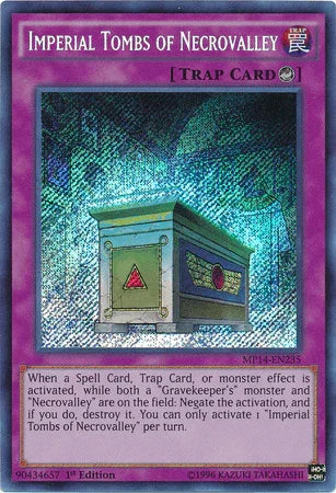 Imperial Tombs of Necrovalley [MP14-EN235] Secret Rare - for just $0.30! 