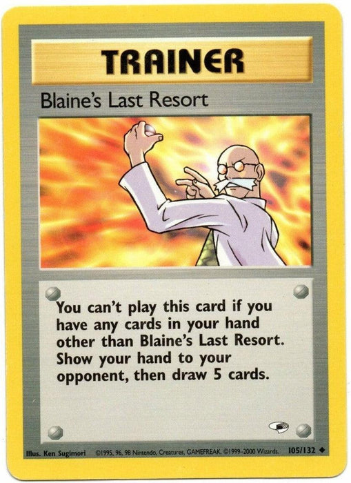 Blaine's Last Resort (105/132) [Gym Heroes Unlimited] - for just $0.55! 