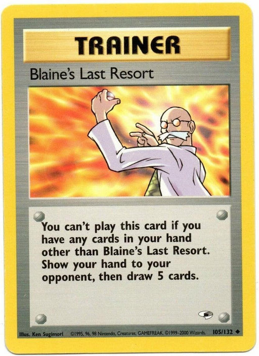 Blaine's Last Resort (105/132) [Gym Heroes Unlimited] - for just $0.65! 