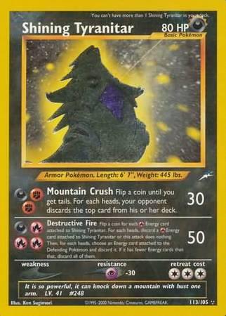 Shining Tyranitar (113/105) [Neo Destiny Unlimited] - for just $268! 