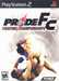 Pride FC – PlayStation 2 (PS2) - for just $8.99! 