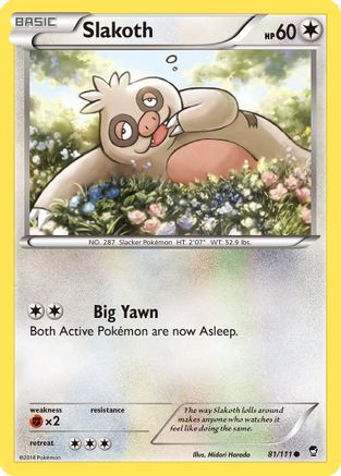 Slakoth 081/111 - XY  Furious Fists Reverse Holofoil - for just $0.20! 