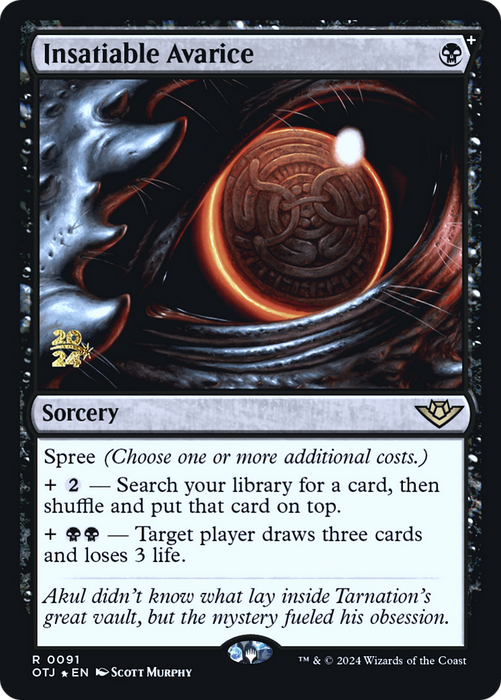 Insatiable Avarice (PRE-091) - Outlaws of Thunder Junction Promos Foil - for just $3.26! 