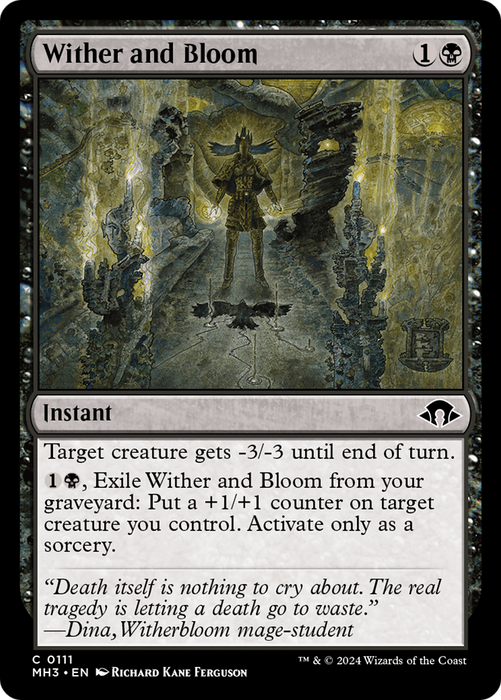 Wither and Bloom (MH3-111) - Modern Horizons 3 - for just $0.01! 