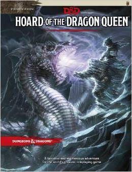 Dungeons & Dragons - Tyranny of Dragons: Hoard of the Dragon Queen (Hardcover) - for just $29.95! 