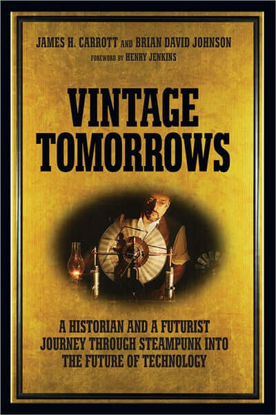 Make: Vintage Tomorrows - Print - for just $24.99! 