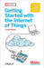 Make: Getting Started with the Internet of Things - Print - for just $24.99! 