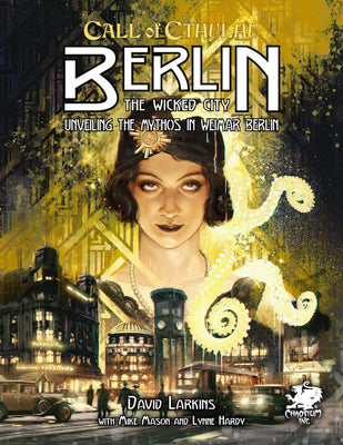 Call of Cthulhu: Berlin - The Wicked City - for just $44.99! 