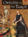 Origins of the Tarot - for just $22.95! 