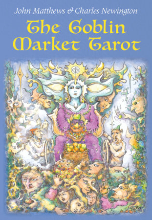 The Goblin Market Tarot - for just $29.95! 