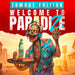 Welcome To Paradize (PlayStation 5) - Just $0! Shop now at Retro Gaming of Denver