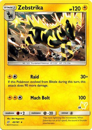 Zebstrika (45/181) (Pikachu Stamp #23) [Battle Academy 2020] - for just $0.15! 