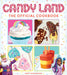 Candy Land: The Official Cookbook - for just $19.99! 