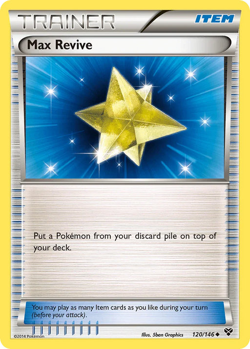 Max Revive (120/146) [XY: Base Set] - for just $0.10! 
