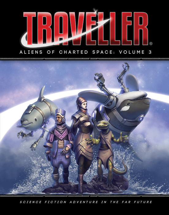 Traveller RPG: Aliens of Charted Space - Volume 3 - for just $59.99! 