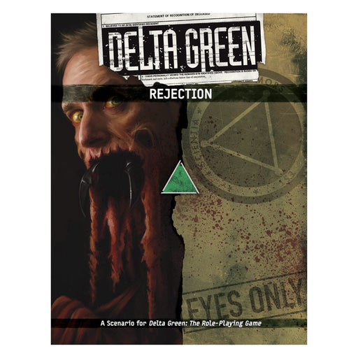 Delta Green: Rejection - for just $24.99! 