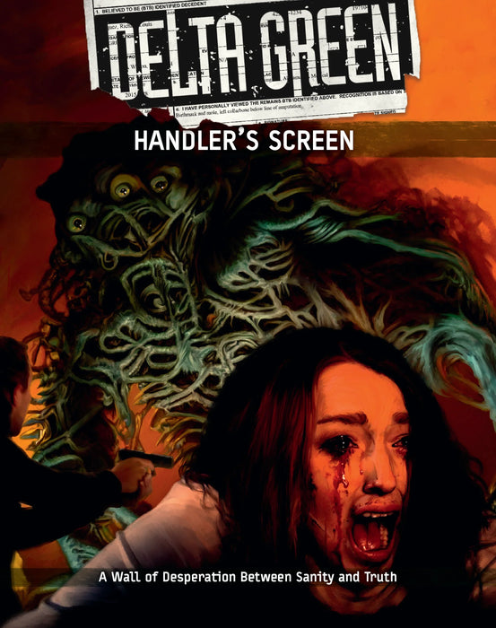Delta Green RPG: Handler's Screen - for just $24.99! 