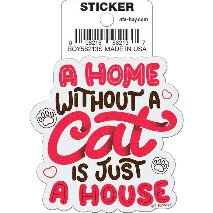 Tobe Fonseca: A Home Without A Cat Die Cut Vinyl Sticker - 3" - for just $3! 