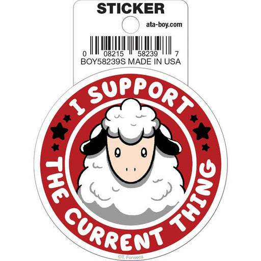 Tobe Fonseca: I Support the Current Thing Sheep Die Cut Vinyl Sticker - 3" - for just $3! 