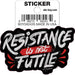 Tobe Fonseca: Resistance is Not Futile Die Cut Vinyl Sticker - 3" - for just $3! 