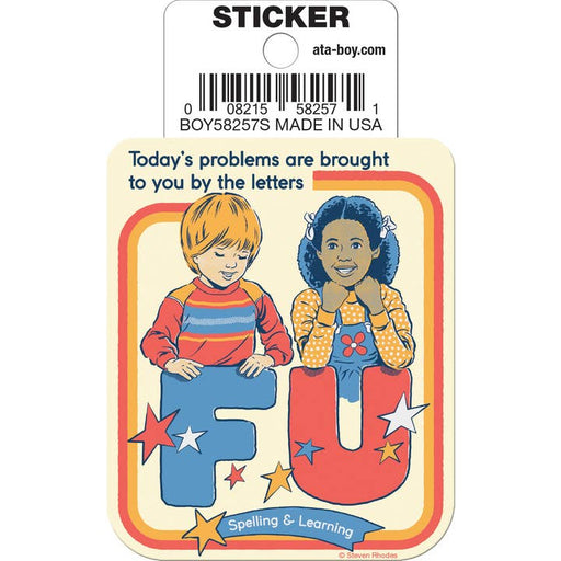 Steven Rhodes: Today's Problems Die Cut Vinyl Sticker - 3" - for just $3! 