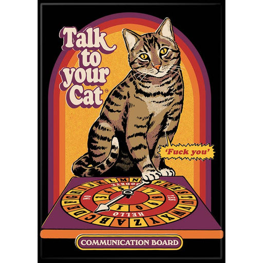 Steven Rhodes: Talk To Your Cat Magnet - for just $4.49! 