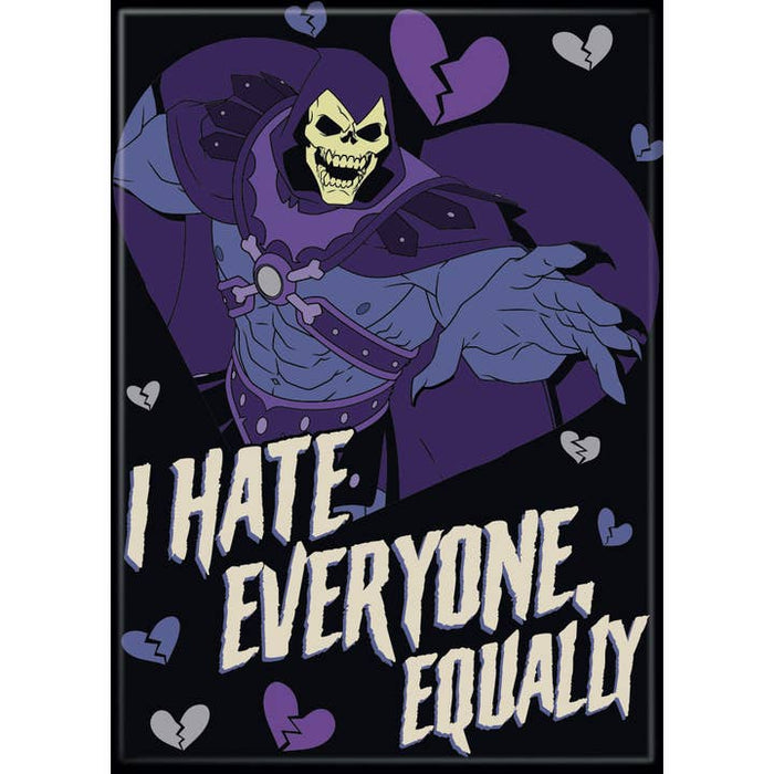 Ata-Boy Magnets: Masters of the Universe: I Hate Everyone Equally - for just $4.49! 