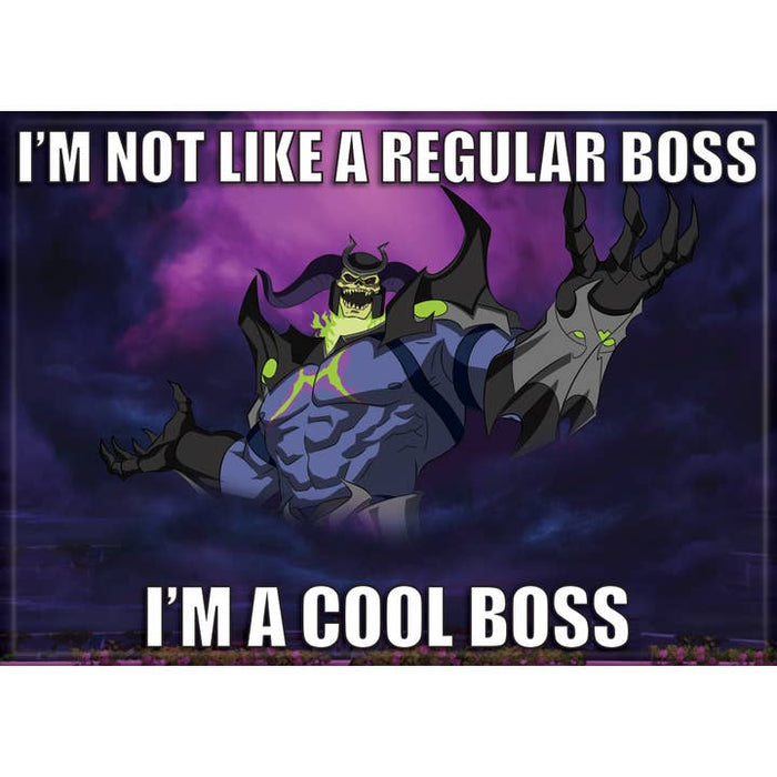 Masters of the Universe: I'm A Cool Boss Magnet - for just $4.49! 