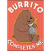 We Bare Bears: Grizzly Burrito Completes Me Magnet - for just $4.49! 