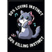 Tobe Fonseca: 50% Loving Instinct 50% Killing Instinct Magnet - for just $3! 
