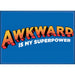 Tobe Fonseca: Awkward Is My Superpower Magnet - for just $4.49! 