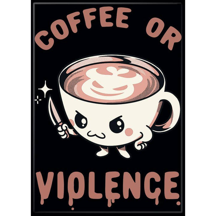 Ata-Boy Magnets: Tobe Fonseca - Before Coffee I Choose Violence - for just $4.49! 