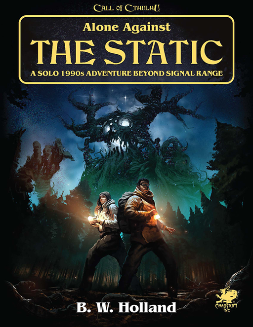 Call of Cthulhu: Alone Against the Static - A Solo Adventure - for just $29.99! 