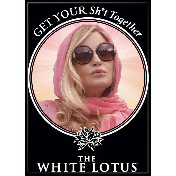 White Lotus: Get Your Sht Together Magnet - for just $4.49! 