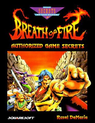 Breath of Fire Authorized Game Secrets - for just $21.99! 