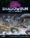 Shadowrun: Sixth World Core Rulebook - City Edition - Seattle - for just $49.99! 