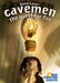Cavemen: The Quest for Fire - for just $34.95! 