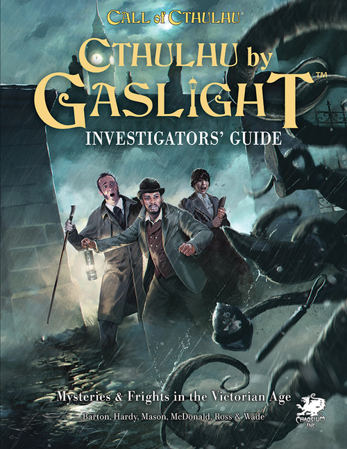 Cthulhu by Gaslight: Investigators Guide - for just $49.99! 