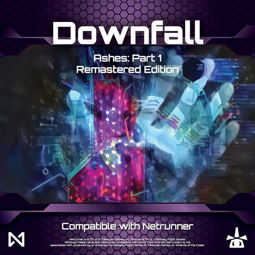 Netrunner - Ashes: Downfall - Remastered Edition - for just $49.99! 