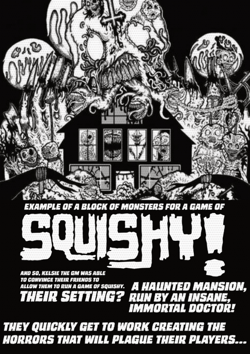 Squishy!: A Quick Start Horror Game - for just $15! 