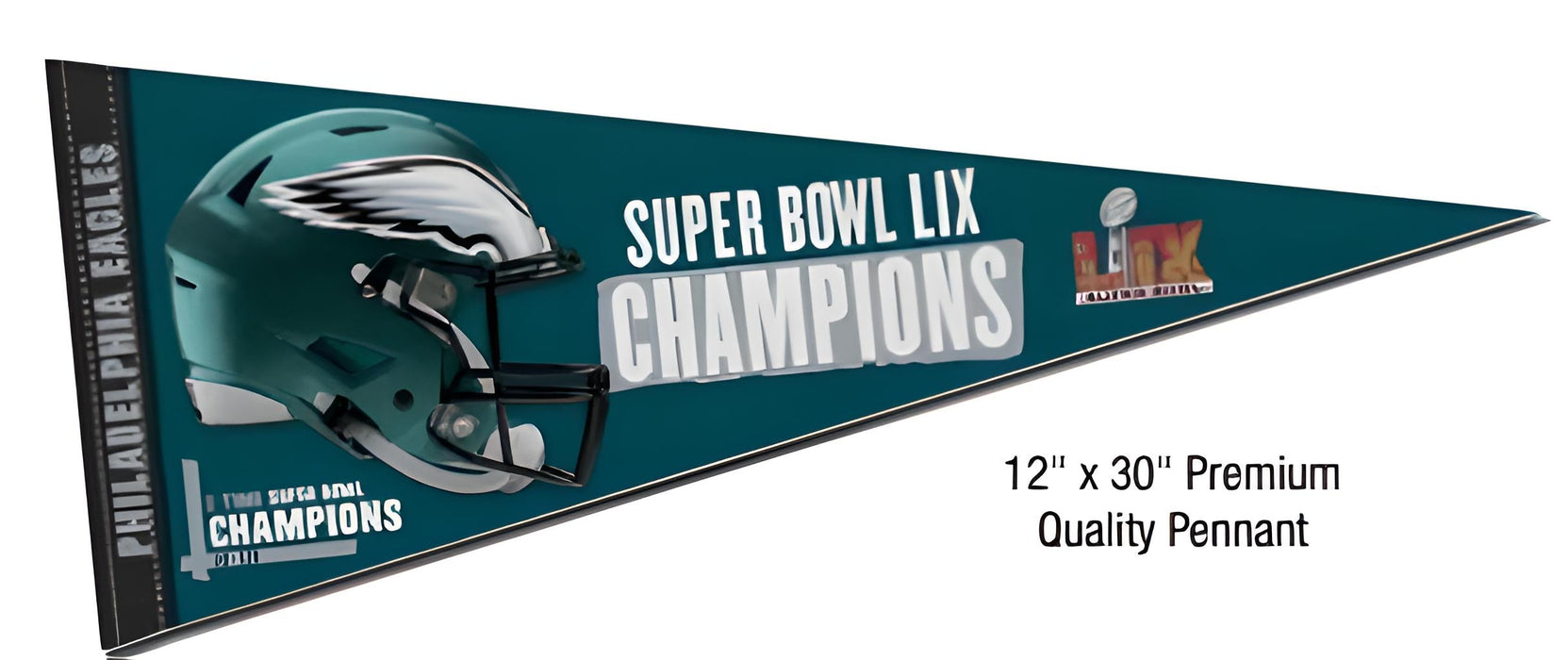 Philadelphia Eagles Super Bowl LIX Champions 12x30 Premium Pennant - for just $12.99! 