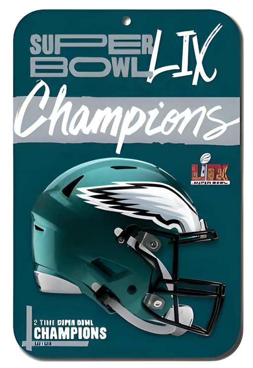 Philadelphia Eagles Super Bowl LIX Champions 11" x 17" Parking Sign - for just $14.99! 
