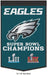 Philadelphia Eagles Super Bowl LIX Champions 24" x 38" Wool Banner - for just $99.99! 