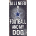 Dallas Cowboys Football and My Dog Wooden Sign - for just $12.99! 