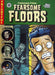 Fearsome Floors - for just $39.95! 