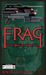 Frag - for just $24.95! 