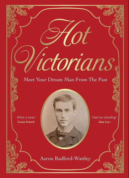 Hot Victorians: Meet Your Dream Man From the Past - for just $18.99! 